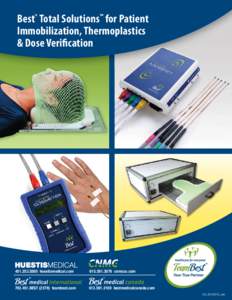 Best® Total Solutions™ for Patient Immobilization, Thermoplastics & Dose Verificationhuestismedical.com