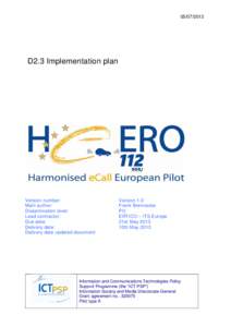 [removed]D2.3 Implementation plan Version number: Main author: