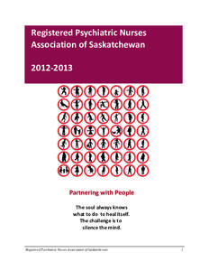 Registered Psychiatric Nurses Association of Saskatchewan[removed]Partnering with People The soul always knows