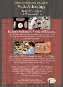 Jefferson Patterson Park and Museum  Public Archaeology May 10 - July 2  10:00 am - 4:00 pm