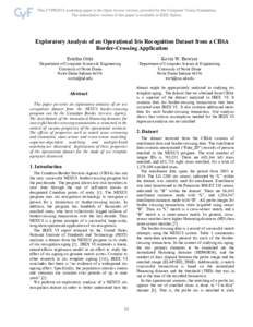 Exploratory Analysis of an Operational Iris Recognition Dataset from a CBSA Border-Crossing Application Estefan Ortiz Kevin W. Bowyer