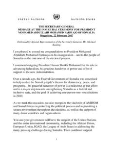 UNITED NATIONS  NATIONS UNIES THE SECRETARY-GENERAL MESSAGE AT THE INAUGURAL CEREMONY FOR PRESIDENT