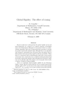 Global Rigidity: The effect of coning R. Connelly ∗ Department of Mathematics, Cornell University Ithaca, NY 14853, USA W.J. Whiteley† Department of Mathematics and Statistics, York University,