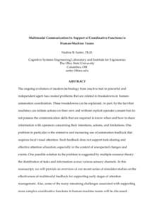 Multimodal Communication In Support of Coordinative Functions in Human-Machine Teams Nadine B. Sarter, Ph.D. Cognitive Systems Engineering Laboratory and Institute for Ergonomics The Ohio State University Columbus, OH