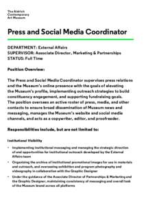 The Aldrich Contemporary Art Museum Press and Social Media Coordinator DEPARTMENT: External Affairs