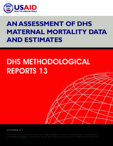 AN ASSESSMENT OF DHS MATERNAL MORTALITY DATA AND ESTIMATES DHS METHODOLOGICAL REPORTS 13