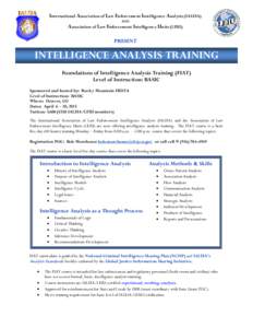 International Association of Law Enforcement Intelligence Analysts / Military intelligence / Analysis / Central Intelligence Agency / Intelligence analysis / Intelligence agency / DHS Office of Intelligence and Analysis / Intelligence cycle management / Intelligence / National security / Data collection