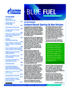 BLUE FUEL  Ý Ê Ñ Ï Î Ð Ò Gazprom Export Global Newsletter