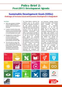 Policy Brief 2:  Post-2015 Development Agenda Sustainable Development Goals (SDGs): Challenges of Inclusive Social and Economic Development in Bangladesh