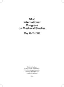 51st International Congress on Medieval Studies May 12–15, 2016