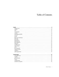 Table of Contents  Install . . . . . . . . . . . . . . . . . . . . . . . . . . . . . . . . . . . . . . . . . . . . . . . . . . . . . . . . . . . . . . . . . . . . . . . . . 5 addDirectory . . . . . . . . . . . . . . . . 