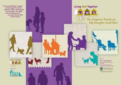 The “Living Well Together” handbook has been designed to assist local authorities and other interested parties tap into an often under-utilised avenue for building sense of community and social capital