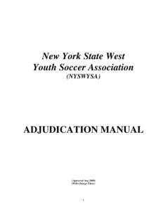 New York State West Youth Soccer Association (NYSWYSA) ADJUDICATION MANUAL
