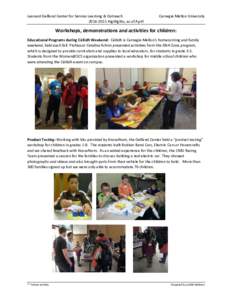 Leonard Gelfand Center for Service Learning & OutreachHighlights; as of April Carnegie Mellon University  Workshops, demonstrations and activities for children: