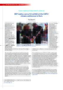 14  ECORD Newsletter # 26 - April 2016 Core replicas help teach science ODP replica core a hit exhibit at the COP21