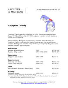 ARCHIVES OF MICHIGAN County Research Guide: No. 17  Chippewa County