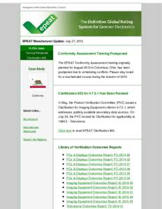 A program of the Green Electronics Council  EPEAT Manufacturer Update: July 27, 2015 In this issue Training Postponed