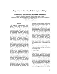 Irrigation and Rain-fed Crop Production System in Ethiopia Tilahun Hordofa1, Michael Menkir2, Sileshi Bekele2, Teklu Erkossa1 1 2