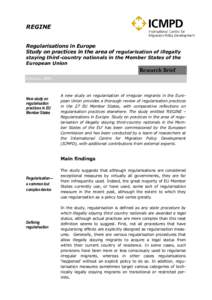 REGINE Regularisations in Europe Study on practices in the area of regularisation of illegally staying third-country nationals in the Member States of the European Union