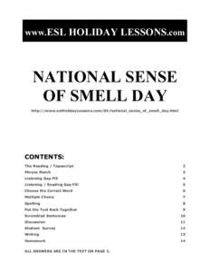 www.ESL HOLIDAY LESSONS.com  NATIONAL SENSE OF SMELL DAY http://www.eslHolidayLessons.com/04/national_sense_of_smell_day.html