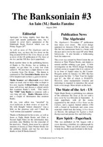 The Banksoniain #3 An Iain (M.) Banks Fanzine August 2004 Editorial Apologies for being slightly later than the