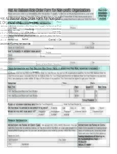 Hot Air Balloon Ride Order Form for Non-profit Organizations  Please send your order to us immediately after the auction. To qualify for the non-profit pricing listed below, your order must be received in our office with