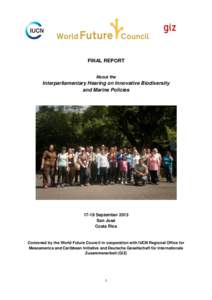 FINAL REPORT About the Interparliamentary Hearing on Innovative Biodiversity and Marine Policies