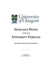 GUIDANCE NOTES on the use of UNIVERSITY VEHICLES TRANSPORT SERVICES DEPARTMENT