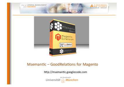 Mseman-c	
   –	
  GoodRela-ons	
   for	
  Magento	
   h