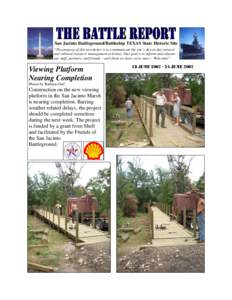San Jacinto Battleground/Battleship TEXAS State Historic Site “The purpose of this newsletter is to communicate the site’s day-to-day natural and cultural resource management activities. Our goal is to inform and edu