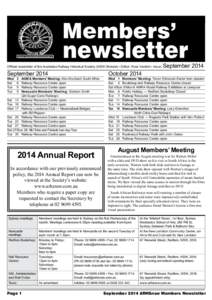 Official newsletter of the Australian Railway Historical Society (NSW Division) • Editor: Ross Verdich • Issue:  September 2014 Wed	 3	 AGM & Members’ Meeting: Alex Grunbach South Africa Sat	 6	 Railway Resource Ce