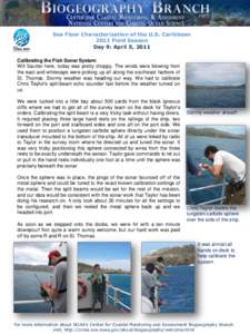 April 5, 2011, Day 9: Daily Log for the 2011 seafloor mapping mission in the U.S. Caribbean on the NOAA Ship Nancy Foster – Eighth Field Season
