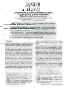 Published on WebPeptide Synthesis in Aqueous Environments: The Role of Extreme Conditions on Amino Acid Activation Nisanth N. Nair,* Eduard Schreiner,† and Dominik Marx Lehrstuhl fu¨r Theoretische Chemie,