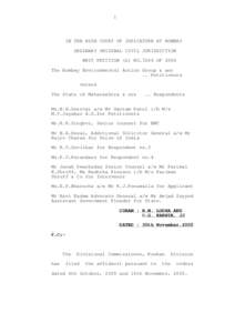 1  IN THE HIGH COURT OF JUDICATURE AT BOMBAY ORDINARY ORIGINAL CIVIL JURISDICTION WRIT PETITION (L) NO.3246 OF 2004 The Bombay Environmental Action Group & anr