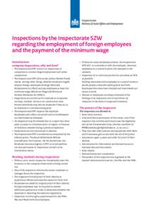 Inspections by the Inspectorate SZW regarding the employment of foreign employees and the payment of the minimum wage Introduction: company inspections, why and how?