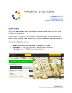    FixMyStreet ‐ press briefing A ​mySociety​ project   