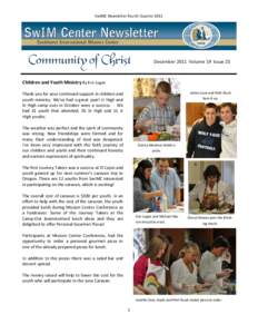 SwIMC Newsletter Fourth Quarter[removed]December 2011 Volume 19 Issue 23 Children and Youth Ministry By Erin Logan James Love and Klint Ruud