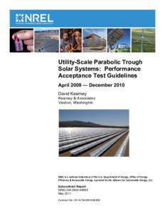 Utility-Scale Parabolic Trough Solar Systems: Performance Acceptance Test Guidelines: AprilDecember 2010