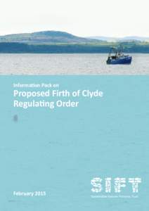 Sustainable fisheries / Fishing / Fisheries science / Natural environment / Fisheries law / Fish / Fishing industry / Natural resource management / Vessel monitoring system / Fishery / Fisheries management / Firth of Clyde