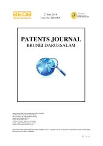 27 June 2014 Issue No[removed]06A PATENTS JOURNAL BRUNEI DARUSSALAM