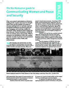 The No-Nonsense guide to  Communicating Women and Peace and Security How can women’s participation at decisionmaking levels in peace processes be strengthened? How can the number of women at decision-making levels in n