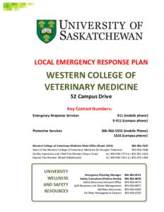 LOCAL EMERGENCY RESPONSE PLAN  WESTERN COLLEGE OF VETERINARY MEDICINE 52 Campus Drive Key Contact Numbers:
