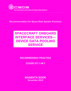 Recommendation for Space Data System Practices  SPACECRAFT ONBOARD INTERFACE SERVICES— DEVICE DATA POOLING SERVICE