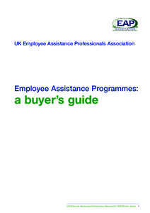 UK Employee Assistance Professionals Association  Employee Assistance Programmes: a buyer’s guide