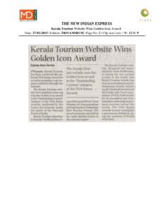 THE NEW INDIAN EXPRESS Kerala Tourism Website Wins Golden Icon Award Date:  | Edition: TRIVANDRUM | Page No: 2 | Clip size (cm) – W: 12 H: 9 