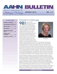 BULLETIN SPRING 2015 IN THIS ISSUE President’s MessageNursing History Centers....4