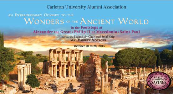 Carleton University Alumni Association  Footsteps of Great ◆ Philip II of Macedonia ◆ Saint Paul In the