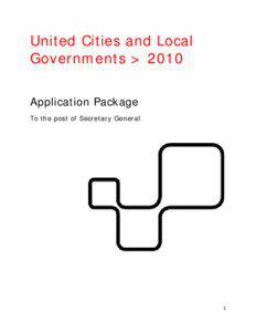 United Cities and Local Governments > 2010 Application Package