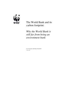 The World Bank and its carbon footprint: Why the World Bank is still far from being an environment bank