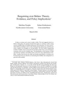 Bargaining over Babies: Theory, Evidence, and Policy Implications∗ Matthias Doepke Fabian Kindermann